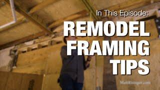 3 Tips for Remodel Framing Inside An Old House