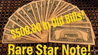 Rare Old Star Note Found! $500.00 In Old Notes!