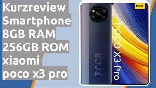 Quick Review poco x3 pro 8gb RAM 256gb internal storage