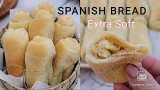 Best SPANISH BREAD | Extra SOFT | Video with TIPS