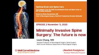 Optimal Brain and Spine Health - Episode 2 - Minimally Invasive Spinal Surgery