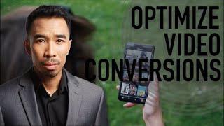 How To Optimize Your Video Conversions | Mitchel Dumlao