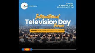 International Television Day Forum || 21-10-2024