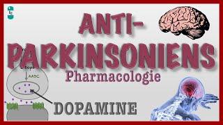 Les Antiparkinsoniens et leur pharmacologie