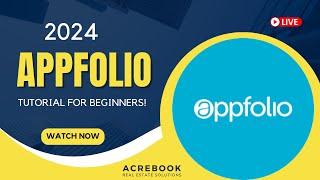 Appfolio tutorial for beginners | 2024| Acrebook Realty Solutions