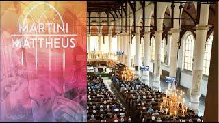 Martini Mathheüs | 9 april 2022 19:30 | Martinikerk Franeker