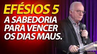 (Efésio 5:15) Vede prudentemente como andais,  como sábios; porquanto os dias são maus.