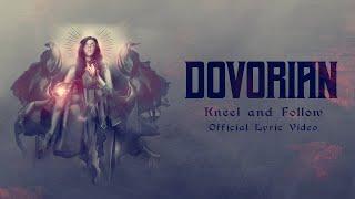 Dovorian - Kneel and Follow (Featuring Tom S. Englund - Evergrey)