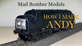 How I Made Andy | Mad Bomber Models