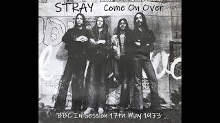 Stray - Come On Over ...  BBC In Session 1973