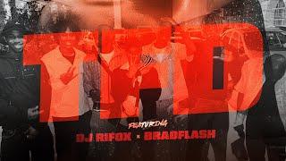 TFD- TFD ft Bradflash & Deejay Rifox