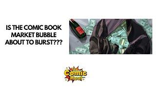 CHRTD: Is The Comic Book Market BUBBLE About To BURST?