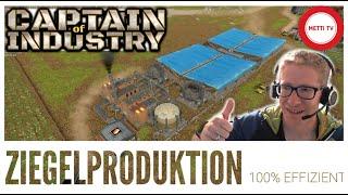 Captain of Industry - ZIEGELPRODUKTION - 100% EFFIZIENT - Tutorials, Anleitung, Bauen und Tipps