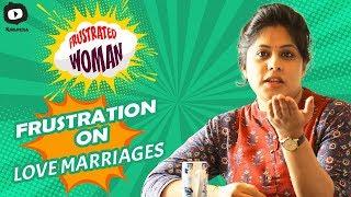 Frustrated Woman Frustration on LOVE MARRIAGE | Latest Comedy Video | Sunaina | Khelpedia