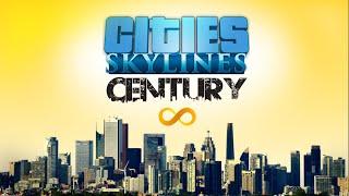 CITIES SKYLINES Century : Trailer