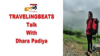 TravelingBeats Talk With Dhara Padiya