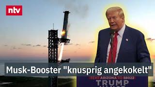 Musk-Booster "knusprig angekokelt" - Trump ergeht sich in wirrem Lob für SpaceX-Landung| ntv