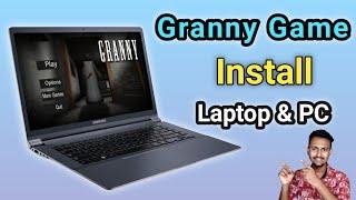 How To Install Granny Game In Laptop And PC In Hindi