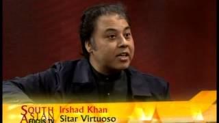 South Asian Focus tv Interview with Sitar player Irshad Khan, hosts Huma Khan/Afroz Khan