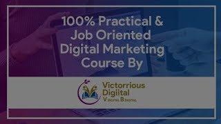 Digital Marketing Courses in Pune with 100 % Placement Support | Join Victorrious Digiital