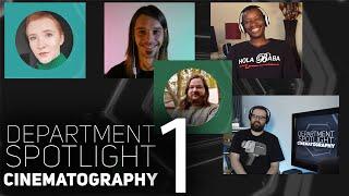 Should you STUDY CINEMATOGRAPHY? How do you GET YOUR FIRST JOB in the field? | Department Spotlight