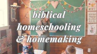 biblical homeschool lesson & homemaking