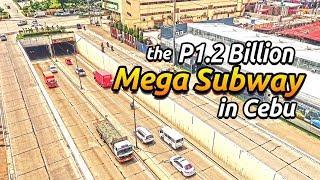 The P1.2 Billion Cebu Mega Subway // The First of its kind in the Philippines