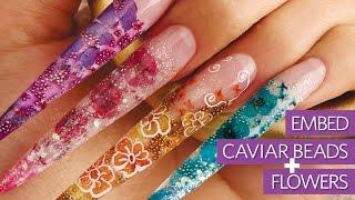 Embed Real Flowers & Caviar Beads Into Acrylic Stiletto Nails