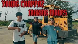 MAKING MOVES-Young Choppa'z (Officialmusicvideo) (PROD BY:@veedybeatsxkhvn)