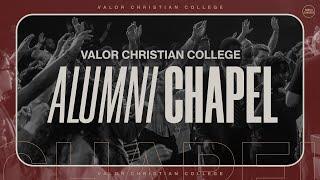 Valor Chapel LIVE - Alumni Led Service