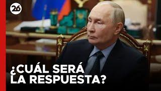  ¿Cuál será la RESPUESTA DE RUSIA tras los ataques de UCRANIA? | #26Global