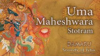 Uma Maheshwara Stotram | Damaru | Adiyogi Chants | Sounds of Isha