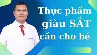 10 LOẠI THỰC PHẨM GIÀU SẮT CẦN BỔ SUNG CHO BÉ