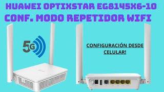 HUAWEI OPTIXSTAR HG8145X6 10 WIFI 6 MODO REPETIDOR CONF   CELULAR