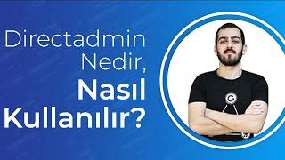 Directadmin Nedir, Nasıl Kullanılır?