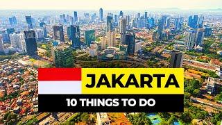 Top 10 Things to do in Jakarta 2025 | Indonesia Travel Guide