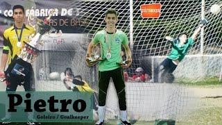 Pietro - Pietro Antonio Martins Pereira / Goleiro www.golmaisgol.com.br