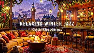 Relaxing Instrumental Jazz Music In A Cozy Coffee Shop Ambience Next To The Big Ben River  Slow Bgm