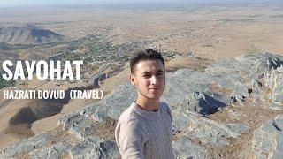 #1 Sayohat (travel) Hazrati dovud Samarqand Nurobod ,OQSOY TJK