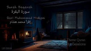 Lofi Quran | Quran For Sleep Study Sessions | Relaxing Quran | Surah Baqarah{Rain Sound} #lofiquran