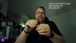 Testing to use external BOYA BY-M1 mic on an Ulanzi AM 18 U-Mic system