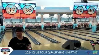 2024 Club Tour Qualifying - Shift #3