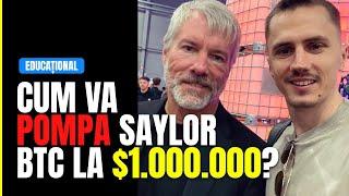 Cum va "pompa" Saylor BTC la $1.000.000