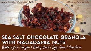 Sea Salt Chocolate Granola with Macadamia Nuts {Vegan, Gluten-Free, Dairy-Free, Soy-Free, Egg-Free}