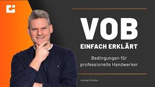 VOB einfach erklärt: 3 Bedingungen, damit du ein professioneller Handwerker wirst!