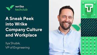 Discover Wrike with our VP of Engineering: A Sneak Peek into Our Company Culture and Workplace