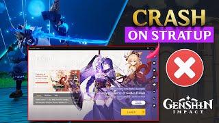 How to Fix Crash On Startup In Genshin Impact on PC | Genshin Impact Crashing Problem