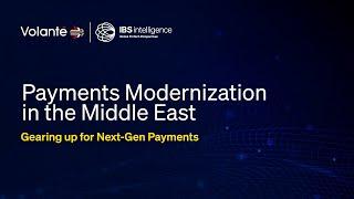 Webinar | Payments Modernization in the Middle East