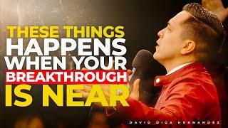 "A Sign God is Preparing You for a Major Breakthrough | David Diga Hernandez