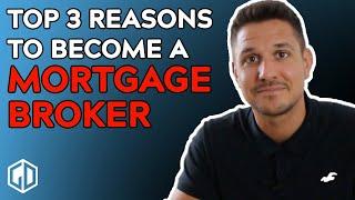 The Top 3 Reasons Why You Should Become a Mortgage Advisor